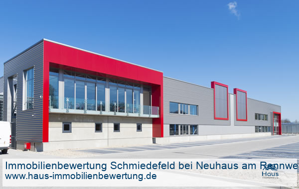 Professionelle Immobilienbewertung Gewerbeimmobilien Schmiedefeld bei Neuhaus am Rennweg